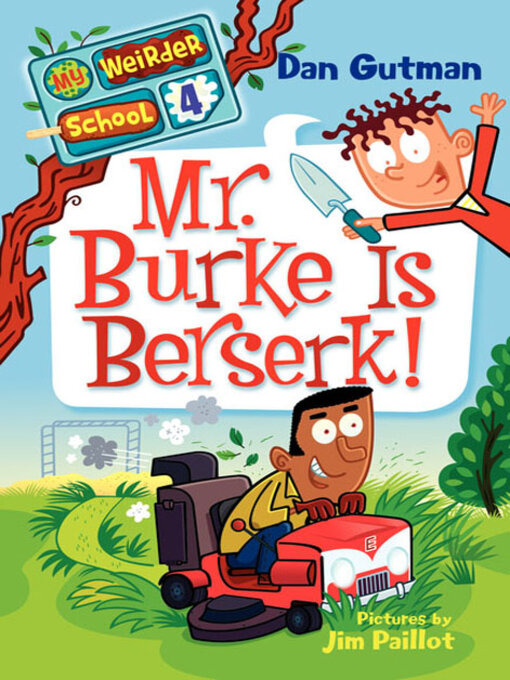 Title details for Mr. Burke Is Berserk! by Dan Gutman - Available